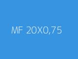 MF 20X0,75 